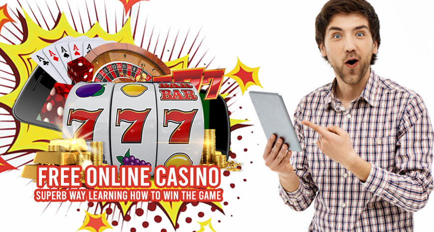 Free Online Casino - Superb Way Learning How To Win The Game
